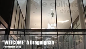 "Welcome" à Draguignan